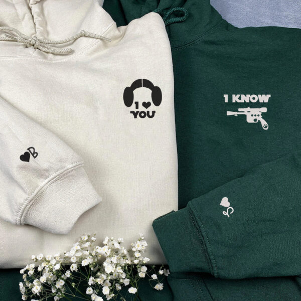 I Love You I Know Inspired Custom Embroidered Matching Hoodies For Couples, Couple Sweatshirt, Couple Embroidered Sweatshirt, Valentine's Day Gifts Idea For Him Her